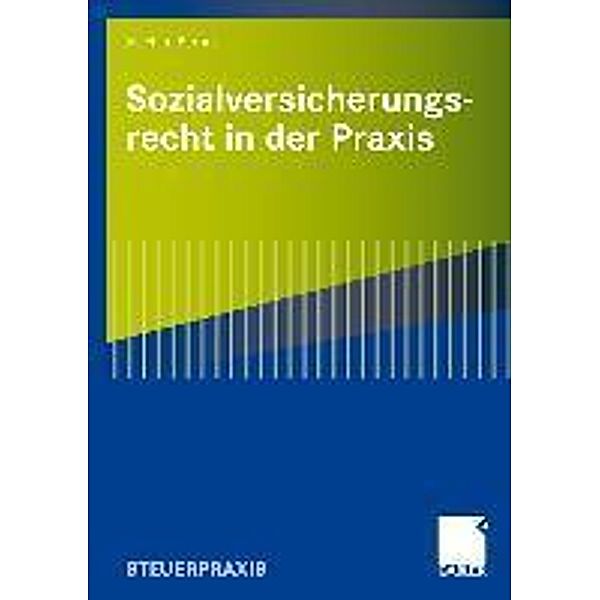 Sozialversicherungsrecht in der Praxis, Joachim Berndt