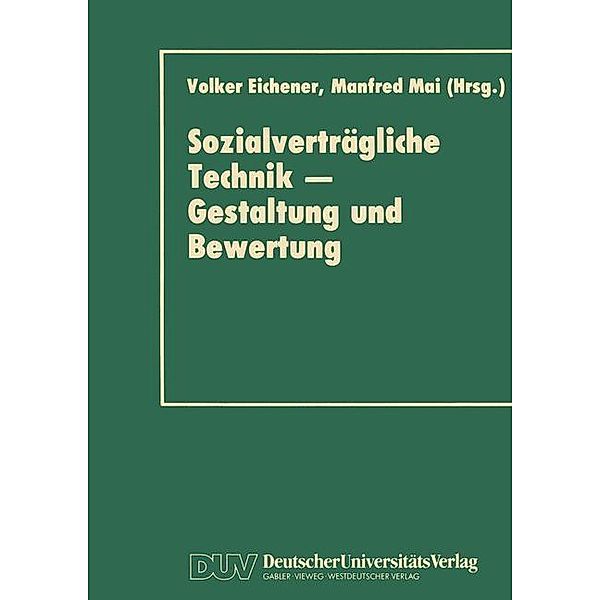 Sozialverträgliche Technik - Gestaltung und Bewertung