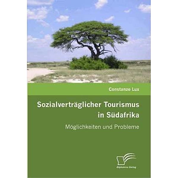 Sozialverträglicher Tourismus in Südafrika, Constanze Lux