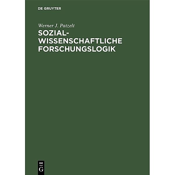 Sozialwissenschaftliche Forschungslogik / Jahrbuch des Dokumentationsarchivs des österreichischen Widerstandes, Werner J. Patzelt