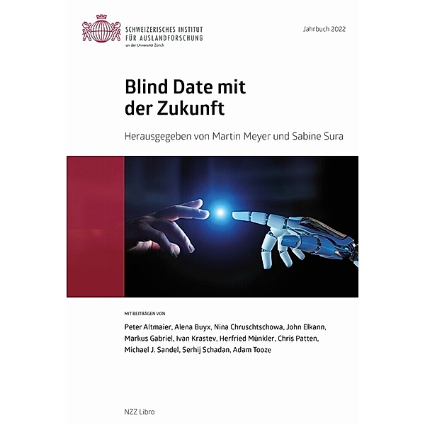 Sozialwissenschaftliche Studien des Instituts für Auslandsforschung / Blind Date mit der Zukunft