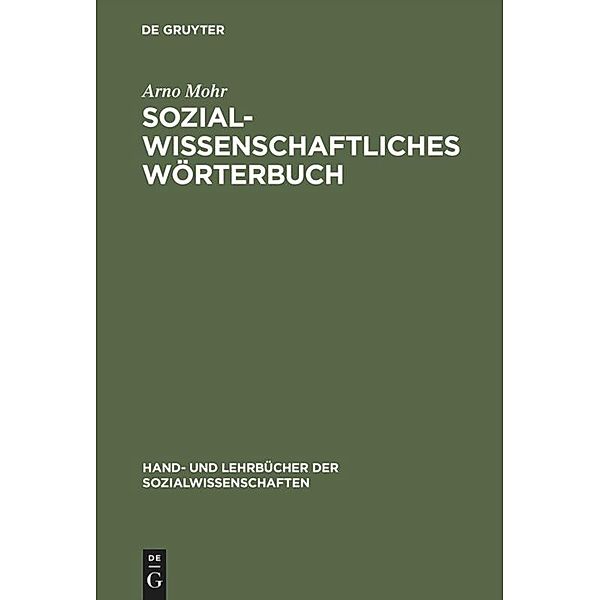 Sozialwissenschaftliches Wörterbuch, Englisch-Deutsch/Deutsch-Englisch, Arno Mohr