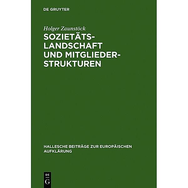 Sozietätslandschaft und Mitgliederstrukturen, Holger Zaunstöck