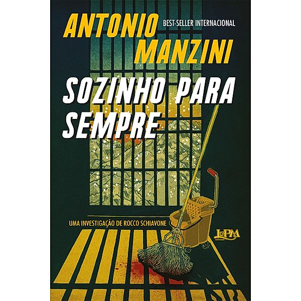 Sozinho para sempre / Rocco Schiavone Bd.4, Antonio Manzini