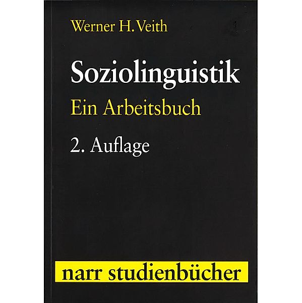 Soziolinguistik / narr studienbücher, Werner H. Veith