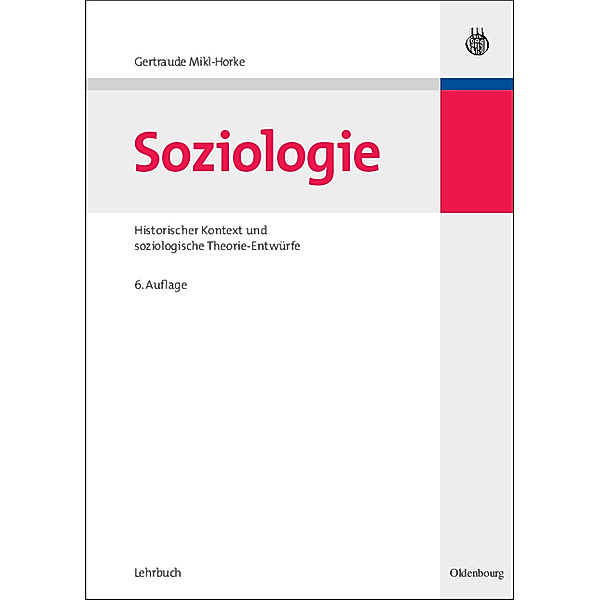 Soziologie, Gertraude Mikl-Horke