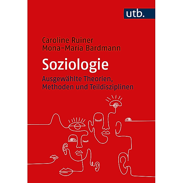 Soziologie, Caroline Ruiner, Mona-Maria Bardmann