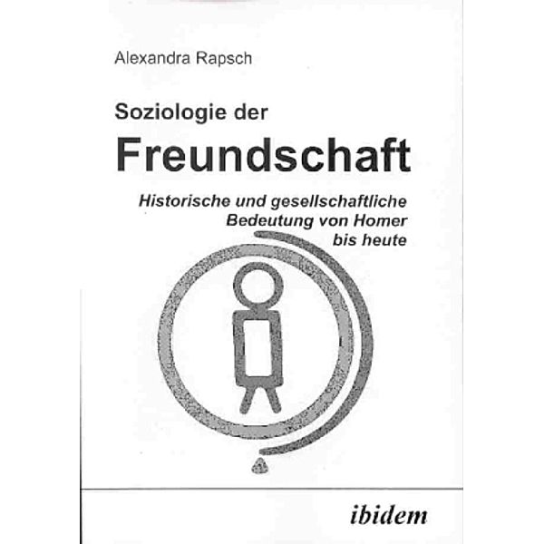 Soziologie der Freundschaft, Alexandra Rapsch