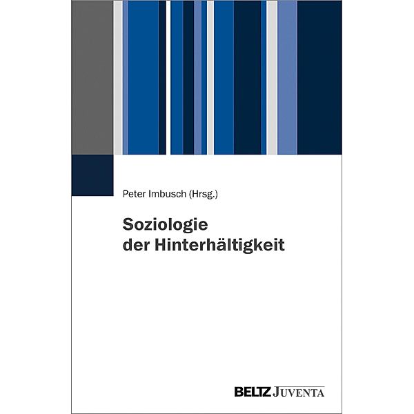 Soziologie der Hinterhältigkeit