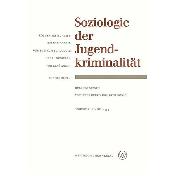 Soziologie der Jugendkriminalität / Studien zur Sozialwissenschaft