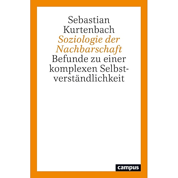 Soziologie der Nachbarschaft, Sebastian Kurtenbach