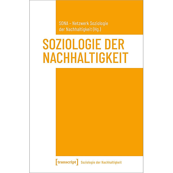 Soziologie der Nachhaltigkeit