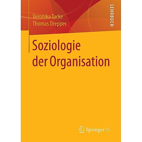 Soziologie der Organisation, Veronika Tacke, Thomas Drepper