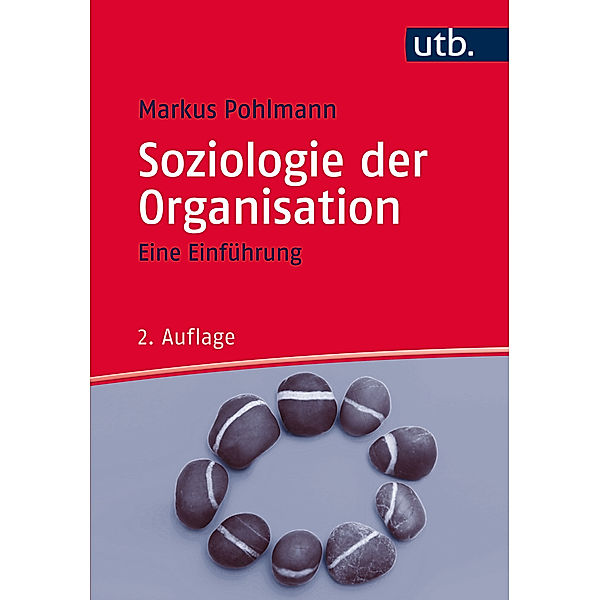 Soziologie der Organisation, Markus Pohlmann