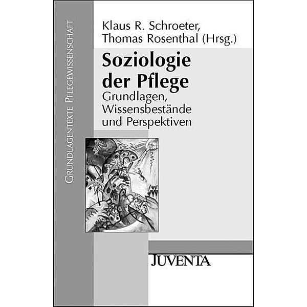 Soziologie der Pflege