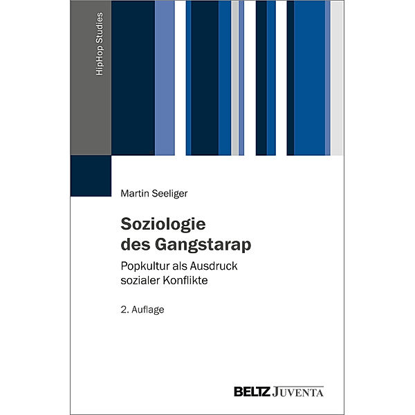 Soziologie des Gangstarap, Martin Seeliger