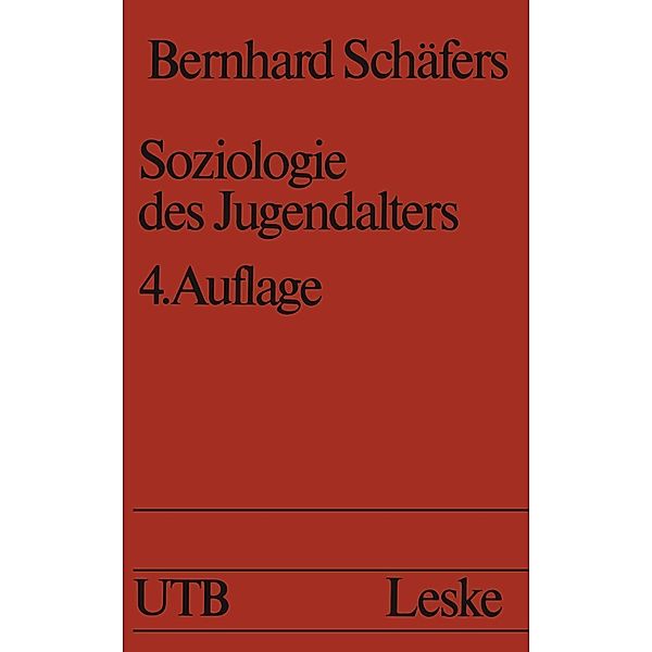 Soziologie des Jugendalters / Uni-Taschenbücher Bd.1131, Bernhard Schäfers