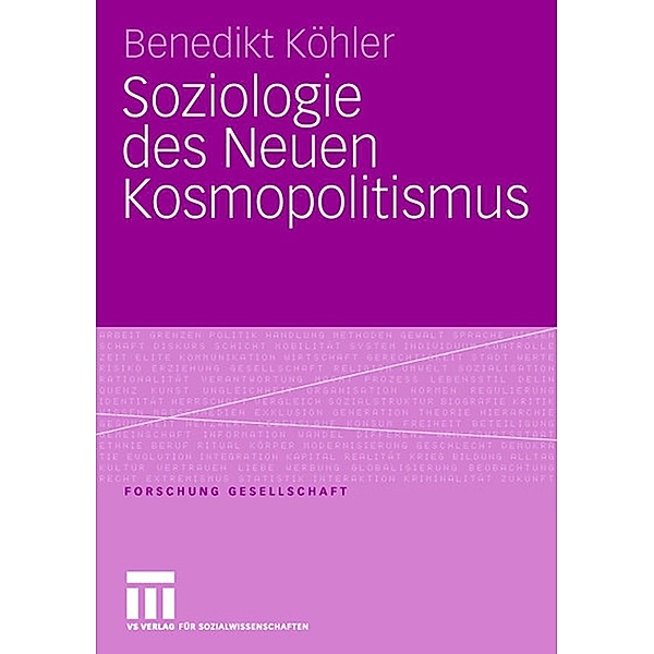 Soziologie des Neuen Kosmopolitismus / Forschung Gesellschaft, Benedikt Köhler