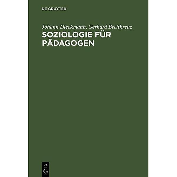 Soziologie für Pädagogen / Jahrbuch des Dokumentationsarchivs des österreichischen Widerstandes, Johann Dieckmann, Gerhard Breitkreuz