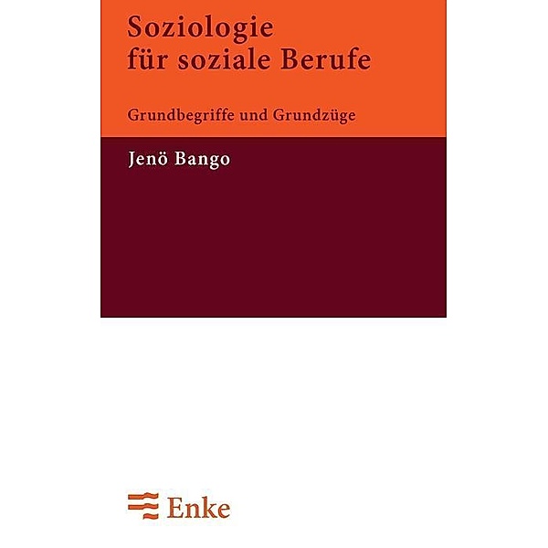 Soziologie für soziale Berufe / Jahrbuch des Dokumentationsarchivs des österreichischen Widerstandes, Jenö Bango