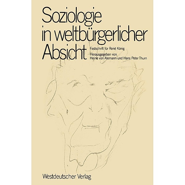 Soziologie in weltbürgerlicher Absicht, Heine v. Alemann, Hans Peter Thurn