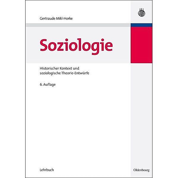 Soziologie / Jahrbuch des Dokumentationsarchivs des österreichischen Widerstandes, Gertraude Mikl-Horke