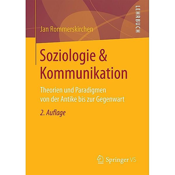 Soziologie & Kommunikation, Jan Rommerskirchen