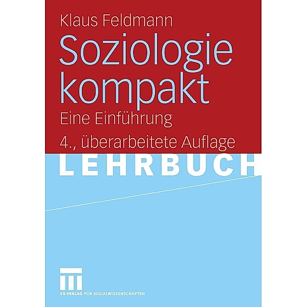 Soziologie kompakt, Klaus Feldmann