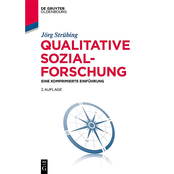 Soziologie kompakt / Qualitative Sozialforschung, Jörg Strübing