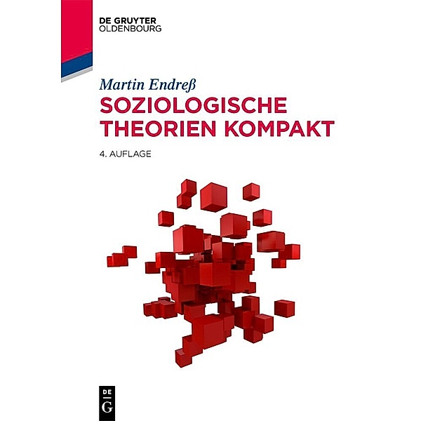 Soziologie kompakt / Soziologische Theorien kompakt, Martin Endreß