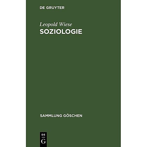 Soziologie / Sammlung Göschen Bd.101/101a, Leopold Wiese