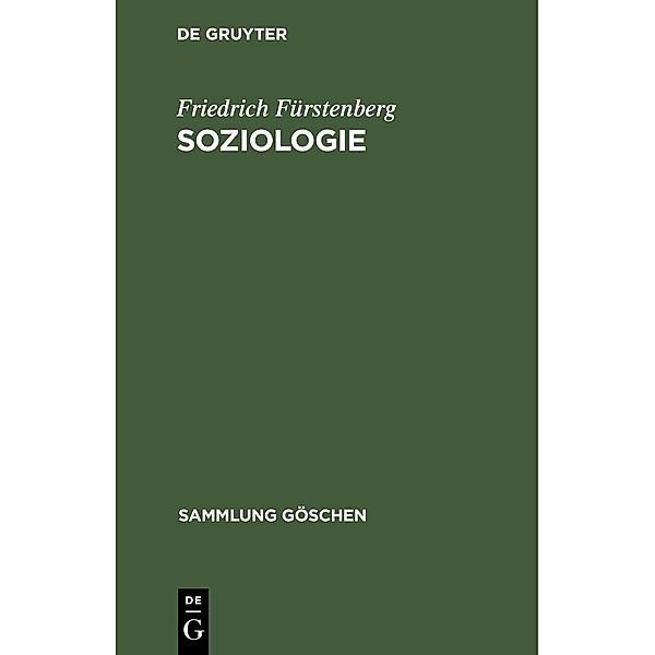 Soziologie / Sammlung Göschen Bd.4000, Friedrich Fürstenberg