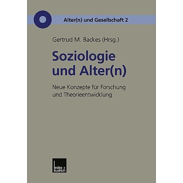 Soziologie und Alter(n) / Alter(n) und Gesellschaft Bd.2