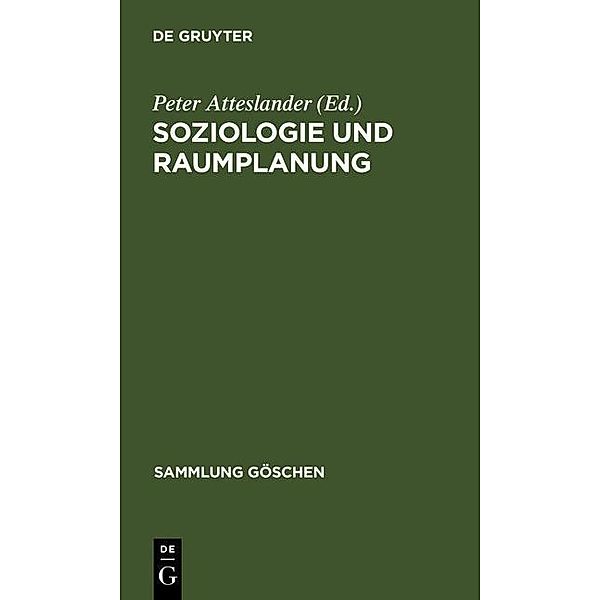 Soziologie und Raumplanung / Sammlung Göschen Bd.2110