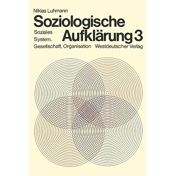 Soziologische Aufklärung 3, Niklas Luhmann