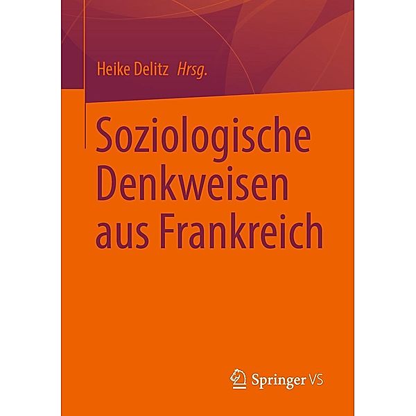 Soziologische Denkweisen aus Frankreich