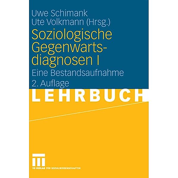 Soziologische Gegenwartsdiagnosen I