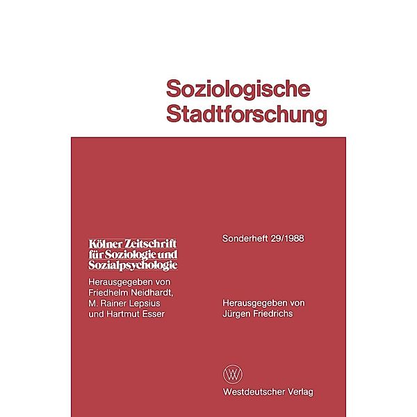 Soziologische Stadtforschung / Kölner Zeitschrift für Soziologie und Sozialpsychologie Sonderhefte Bd.29, Jürgen Friedrichs