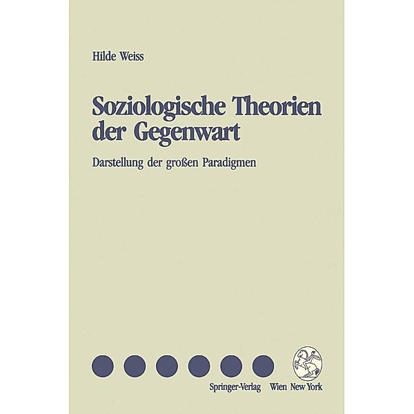 Soziologische Theorien der Gegenwart, Hilde Weiss
