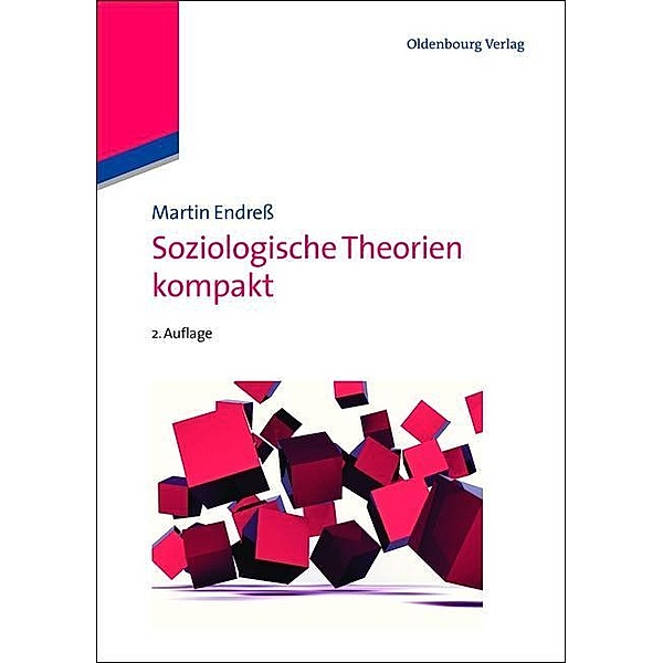 Soziologische Theorien kompakt / Jahrbuch des Dokumentationsarchivs des österreichischen Widerstandes, Martin Endress