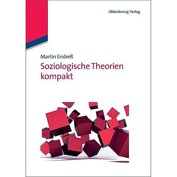 Soziologische Theorien kompakt / Jahrbuch des Dokumentationsarchivs des österreichischen Widerstandes, Martin Endreß