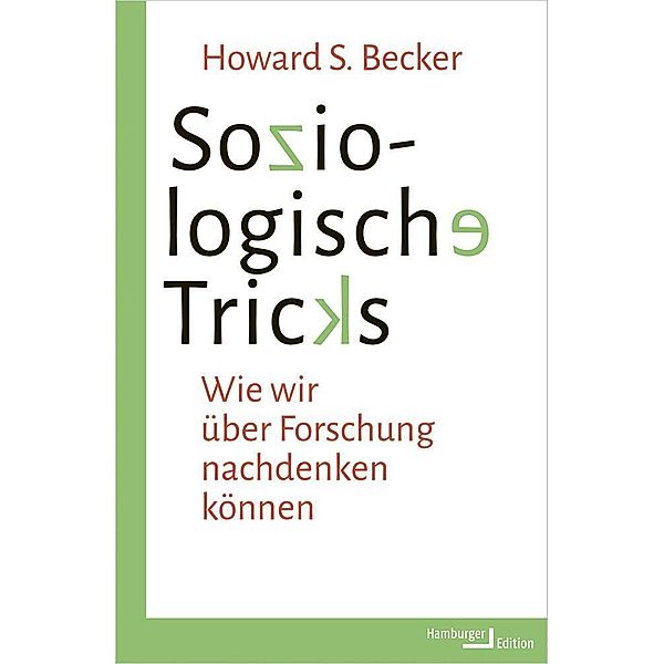 Soziologische Tricks, Howard S. Becker