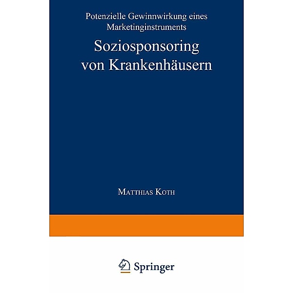Soziosponsoring von Krankenhäusern / DUV Wirtschaftswissenschaft, Matthias Koth