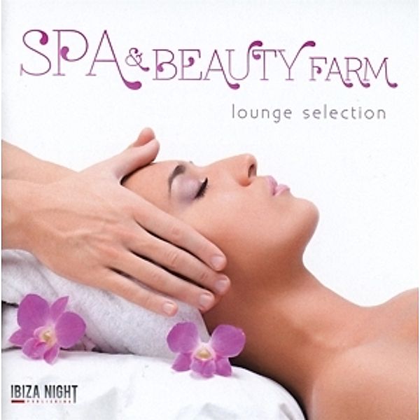 Spa & Beauty Farm-Lounge Selection, Diverse Interpreten