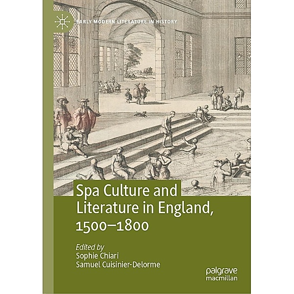 Spa Culture and Literature in England, 1500-1800 / Early Modern Literature in History