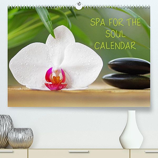 Spa for the Soul (Premium, hochwertiger DIN A2 Wandkalender 2023, Kunstdruck in Hochglanz), Tanja Riedel
