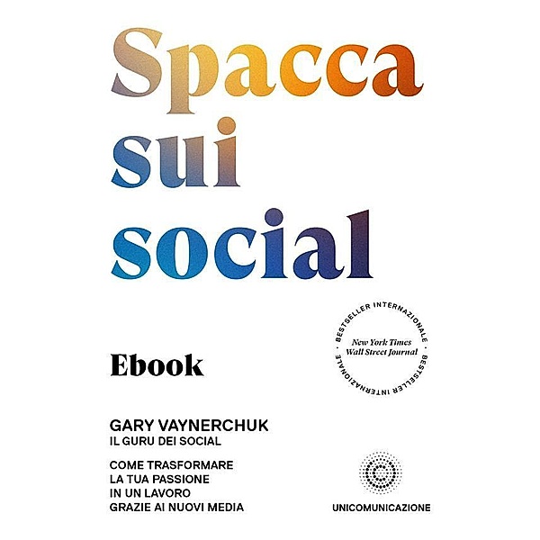 Spacca sui social, Gary Vaynerchuk