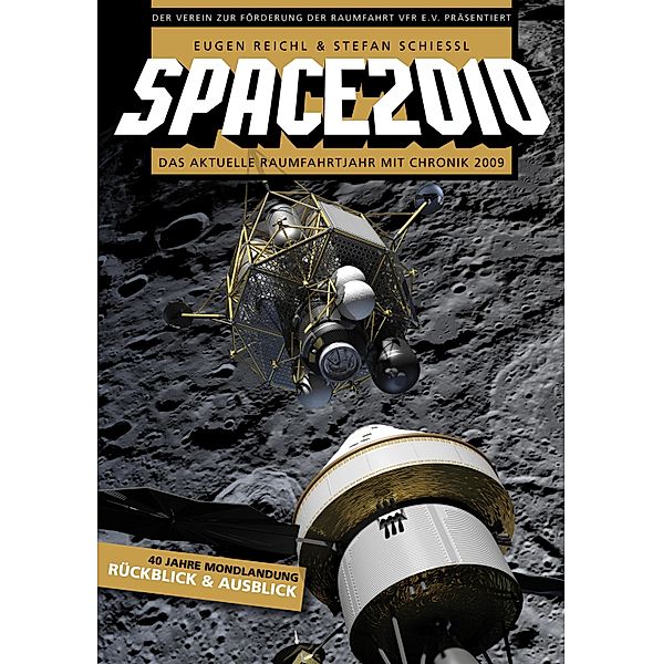 SPACE 2010 / SPACE Raumfahrtjahrbücher Bd.7, Eugen Reichl