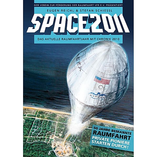 SPACE 2011 / SPACE Raumfahrtjahrbücher Bd.8, Eugen Reichl