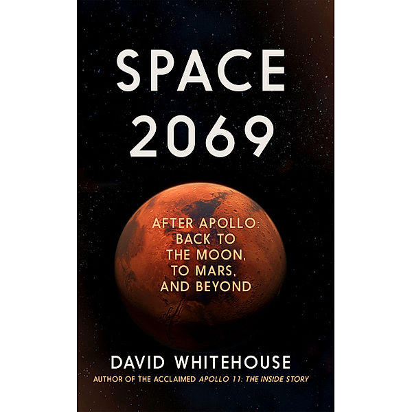 Space 2069, David Whitehouse